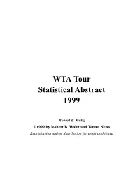 WTA Tour Statistical Abstract 1999