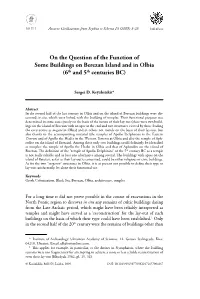On the Question of the Function of Some Buildings on Berezan Island and in Olbia (6Th and 5Th Centuries BC)