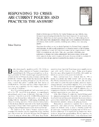 Responding to Crises: Are Current Policies and Practices the Answer?