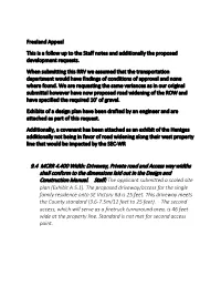9.4 MCRR 4.400 Width: Driveway, Private Road and Access Way Widths Shall Conform to the Dimensions Laid out in the Design and Construction Manual