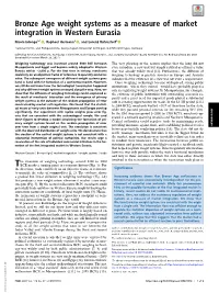 Bronze Age Weight Systems As a Measure of Market Integration in Western Eurasia