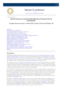 Global Coherence by Interrelating Disparate Strategic Patterns Dynamically Topological Interweaving of 4-Fold, 8-Fold, 12-Fold, 16-Fold and 20-Fold in 3D -- /