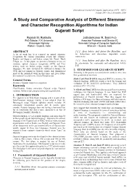 A Study and Comparative Analysis of Different Stemmer and Character Recognition Algorithms for Indian Gujarati Script
