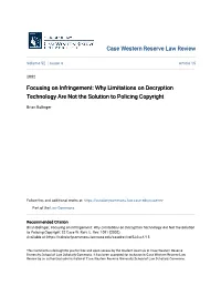 Focusing on Infringement: Why Limitations on Decryption Technology Are Not the Solution to Policing Copyright