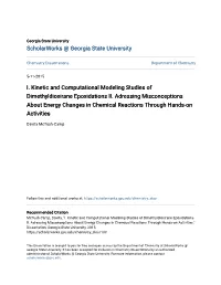 I. Kinetic and Computational Modeling Studies of Dimethyldioxirane Epoxidations II. Adressing Misconceptions About Energy Change