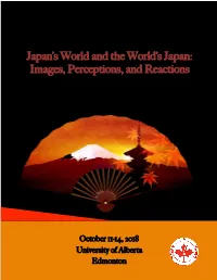 Japan's World and the World's Japan: Images, Perceptions, and Reactions