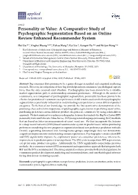 Personality Or Value: a Comparative Study of Psychographic Segmentation Based on an Online Review Enhanced Recommender System