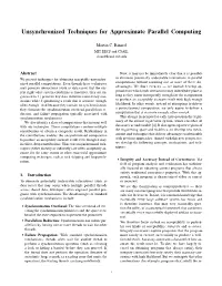 Unsynchronized Techniques for Approximate Parallel Computing