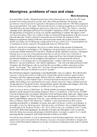 Aborigines: Problems of Race and Class Mick Armstrong Over More Than a Decade, Aboriginal People Have Taken a Battering on Every Front