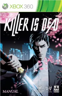 MANUAL WARNING Before Playing This Game, Read the Xbox 360® Console, Xbox 360 Kinect® Sensor, and Accessory Manuals for Important Safety and Health Information