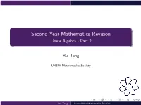 Second Year Mathematics Revision Linear Algebra - Part 2
