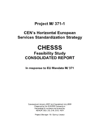 CHESSS Feasibility Study CONSOLIDATED REPORT
