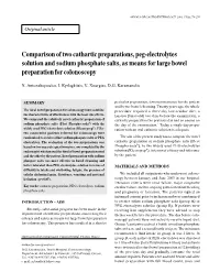 Comparison of Two Cathartic Preparations, Peg-Electrolytes Solution and Sodium Phosphate Salts, As Means for Large Bowel Preparation for Colonoscopy