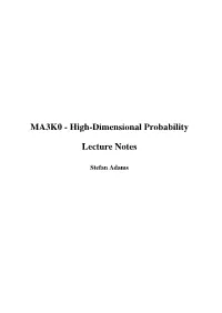 MA3K0 - High-Dimensional Probability