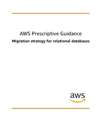 Migration Strategy for Relational Databases AWS Prescriptive Guidance Migration Strategy for Relational Databases