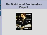 The Distributed Proofreaders Project the Distributed Proofreaders Project