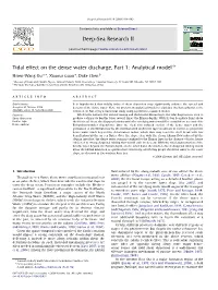Tidal Effect on the Dense Water Discharge, Part 1 Analytical Model