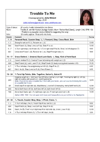 Trouble to Me Choreographed by Julia Wetzel May, 2015 Julialinedance@Gmail.Com