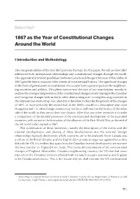 1867 As the Year of Constitutional Changes Around the World