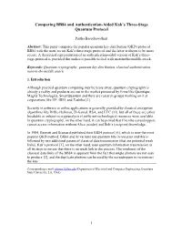 Comparing BB84 and Classical Authentication-Aided Kak's Three-Stage Quantum Protocol