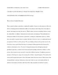 Manotipya, Paweena, M.S. May 2019 Computer Science Children's Online Privacy from the Parents' Perspective: Challenges and A