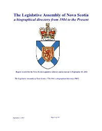 The Legislative Assembly of Nova Scotia a Biographical Directory from 1984 to the Present
