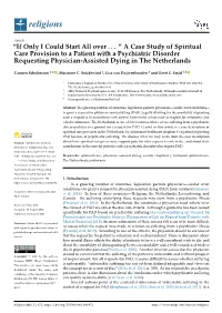 A Case Study of Spiritual Care Provision to a Patient with a Psychiatric Disorder Requesting Physician-Assisted Dying in the Netherlands