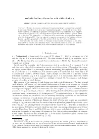 Hypergraph F-Designs for Arbitrary F