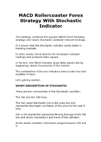 MACD Rollercoaster Forex Strategy with Stochastic Indicator