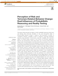 Perception of Risk and Terrorism-Related Behavior Change: Dual Inﬂuences of Probabilistic Reasoning and Reality Testing