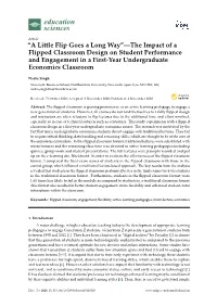 The Impact of a Flipped Classroom Design on Student Performance and Engagement in a First-Year Undergraduate Economics Classroom