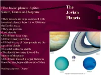 The Jovian Planets: Jupiter, Saturn, Uranus and Neptune