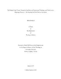 The Pilgrim Corps Vivant: Closing the Gap Between Foundational Typologies and Non-Locative Pilgrimage Practices – Die Sionpilger by Felix Fabri As Case Study