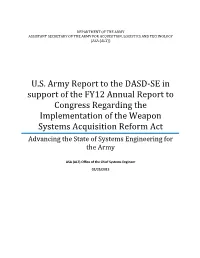 U.S. Army Report to the DASD-SE in Support of the FY12 Annual Report to Congress Regarding the Implementation of the Weapon Syst