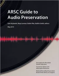 ARSC Guide to Audio Preservation