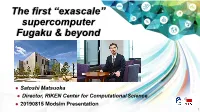 Exascale” Supercomputer Fugaku & Beyond