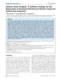 Intrinsic Noise Analyzer: a Software Package for the Exploration of Stochastic Biochemical Kinetics Using the System Size Expansion