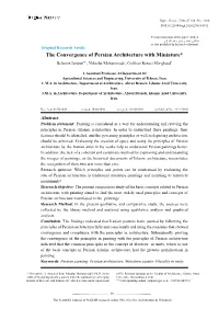 The Convergence of Persian Architecture with Miniature* Behrooz Janipur**1, Niloofar Mohammadi2, Golshan Rezaei Mir-Ghaed3