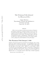 The Feynman Path Integral: an Historical Slice