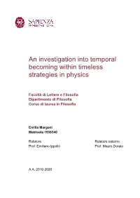 An Investigation Into Temporal Becoming Within Timeless Strategies in Physics