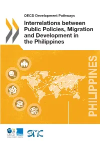Interrelations Between Public Policies, Migration and Development in the Philippinesphilippines 41 2017 03 2017 1 P141 978-92-64-27227-9 for More Information