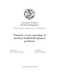 Towards a New Meaning of Modern Basketball Players Positions