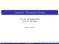Lecture 9: Permutation Groups