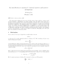 An Introduction to Motives I: Classical Motives and Motivic L-Functions