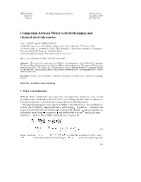 Comparison Between Weber's Electrodynamics and Classical Electrodynamics