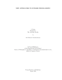 New Approaches to Integer Programming