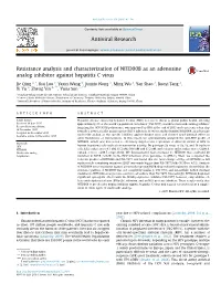 Resistance Analysis and Characterization of NITD008 As an Adenosine Analog Inhibitor Against Hepatitis C Virus