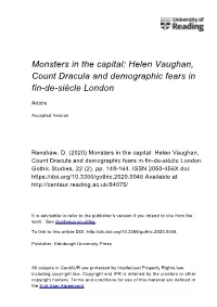 Monsters in the Capital: Helen Vaughan, Count Dracula and Demographic Fears in Fin-De-Siècle London