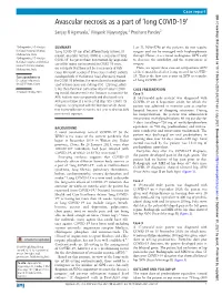 Avascular Necrosis As a Part of ‘Long COVID-19’ Sanjay R Agarwala,1 Mayank Vijayvargiya,2 Prashant Pandey2