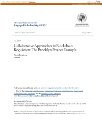 Collaborative Approaches to Blockchain Regulation: the Rb Ooklyn Project Example Patrick Berarducci Consensys